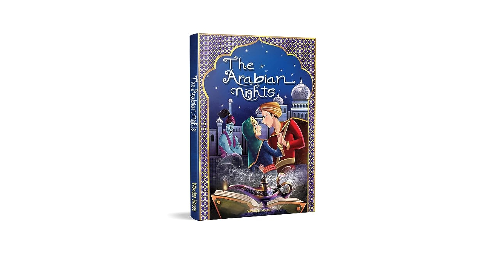 The Arabian Nights: Abridged and Illustrated (Classic Tales